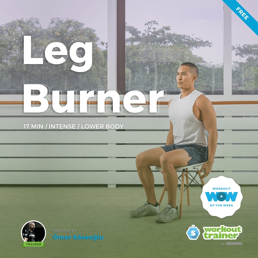 Skimble’s Free Train of the Week: Leg Burner (by Coach Ömer Köseoğlu)